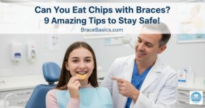 can-you-eat-chips-with-braces-9-amazing-tips-to-stay-safe