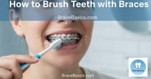 how-to-brush-teeth-with-braces