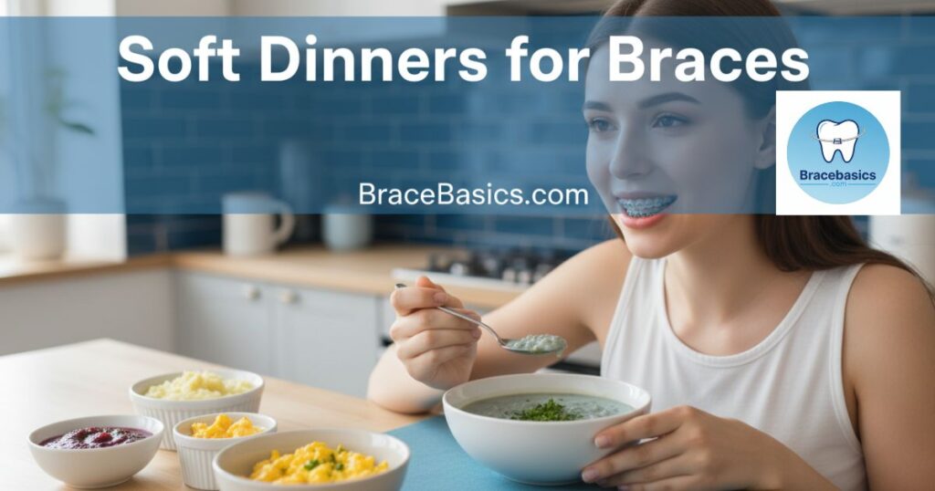 soft-dinners-for-braces