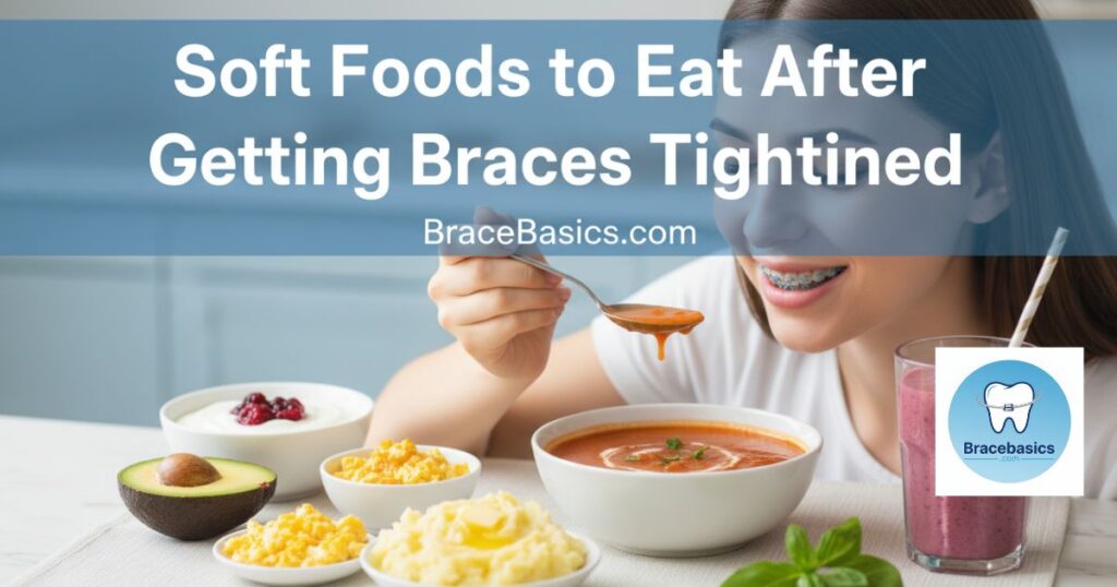 soft-foods-to-eat-after-getting-braces-tightened