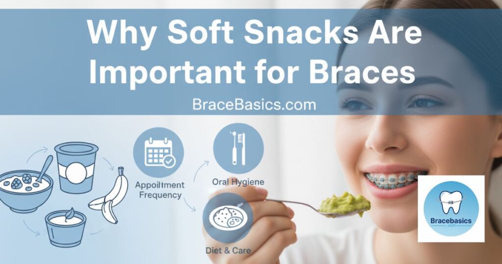 why-soft-snacks-are-important-for-braces