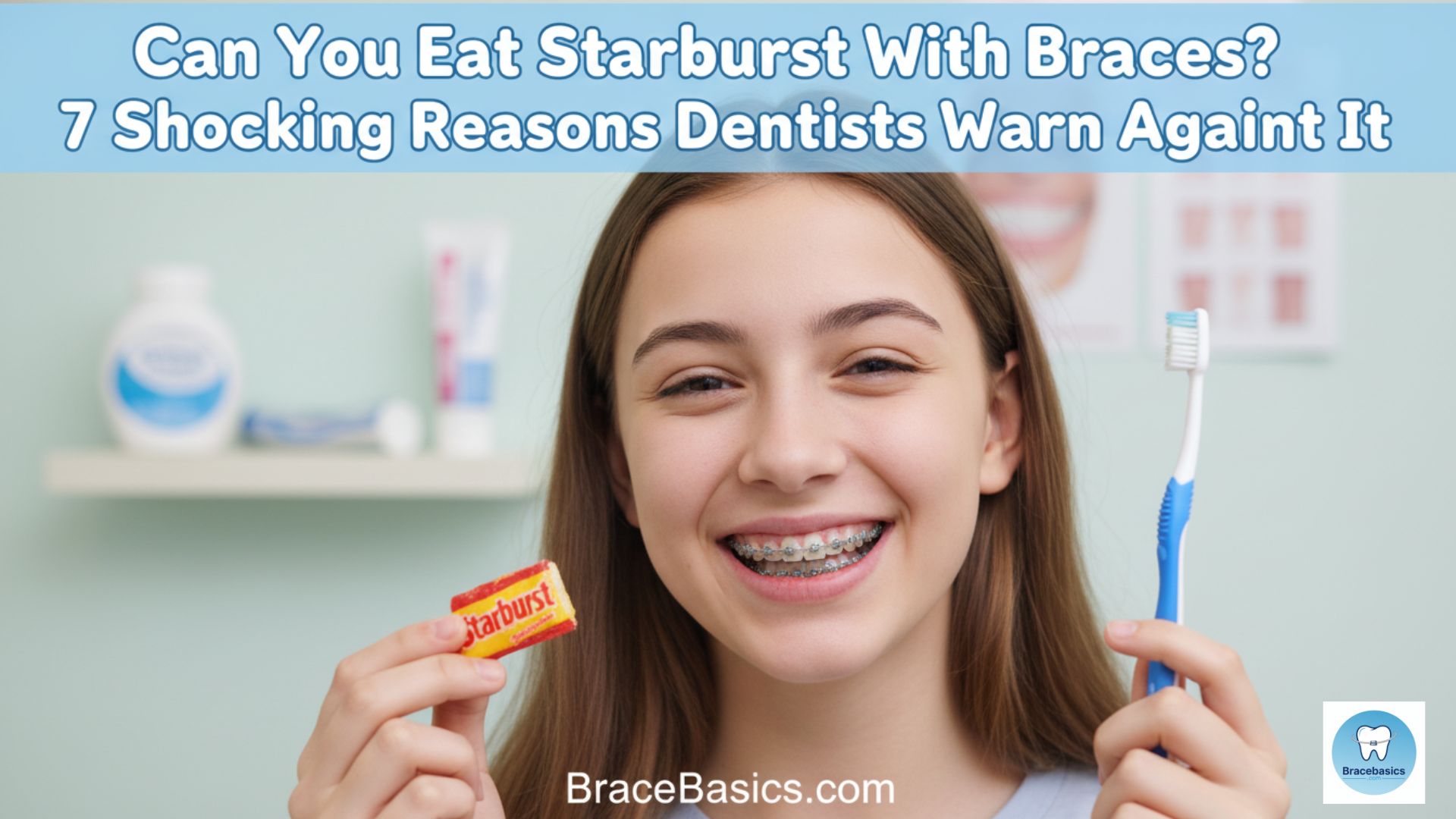 can-you-eat-starburst-with-braces-7-shocking-reasons-dentists-warn-against-it