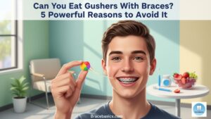 can-you-eat-gushers-with-braces-5-powerful-reasons-to-avoid-it