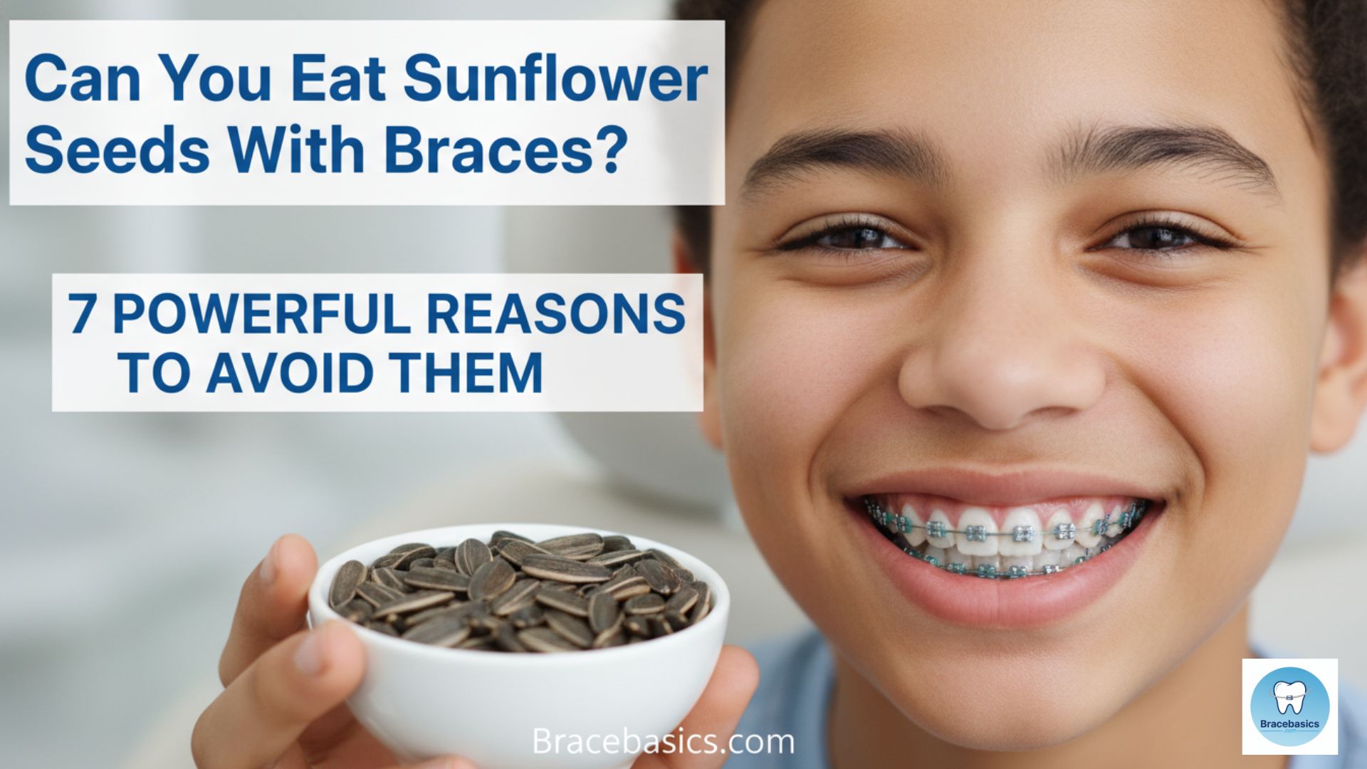 can-you-eat-sunflower-seeds-with-braces-7-powerful-reasons-to-avoid-them