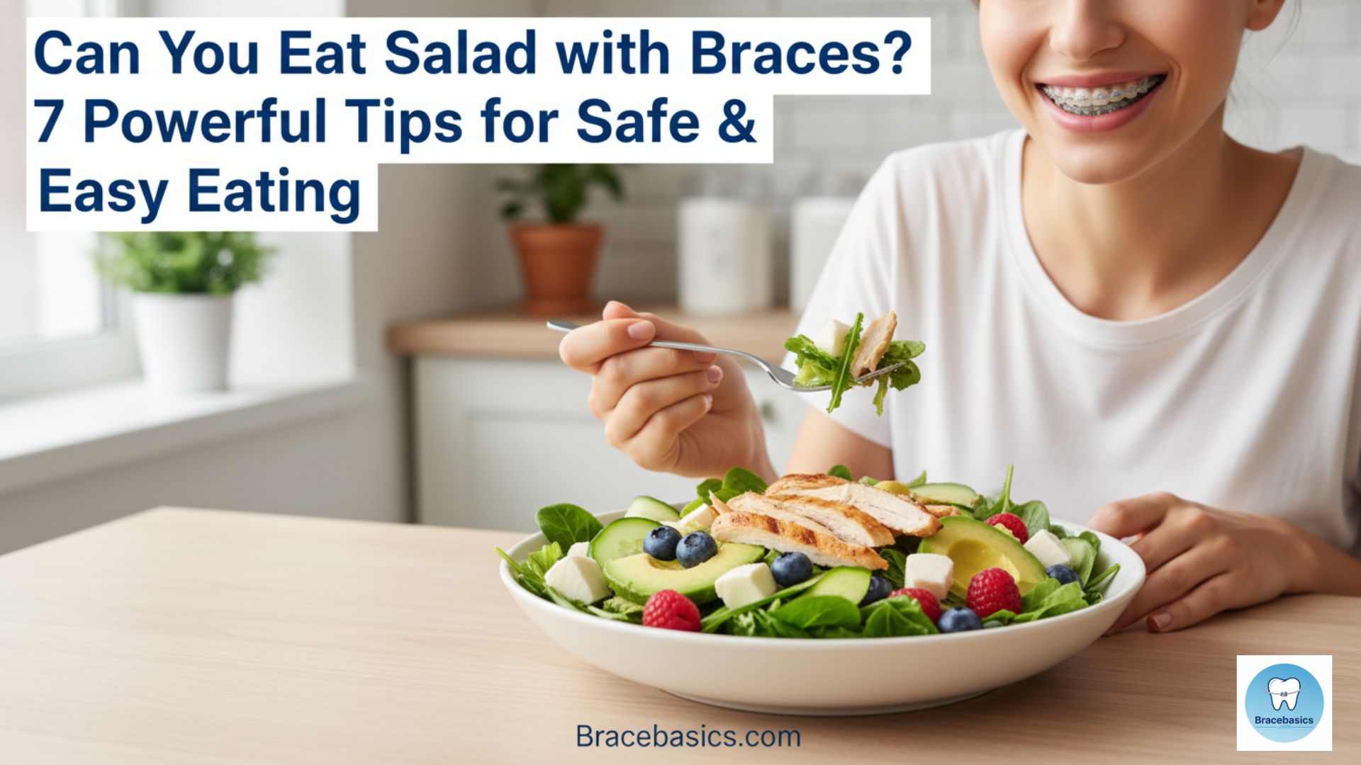 can-you-eat-salad-with-braces-7-powerful-tips-for-safe-and-easy-eating
